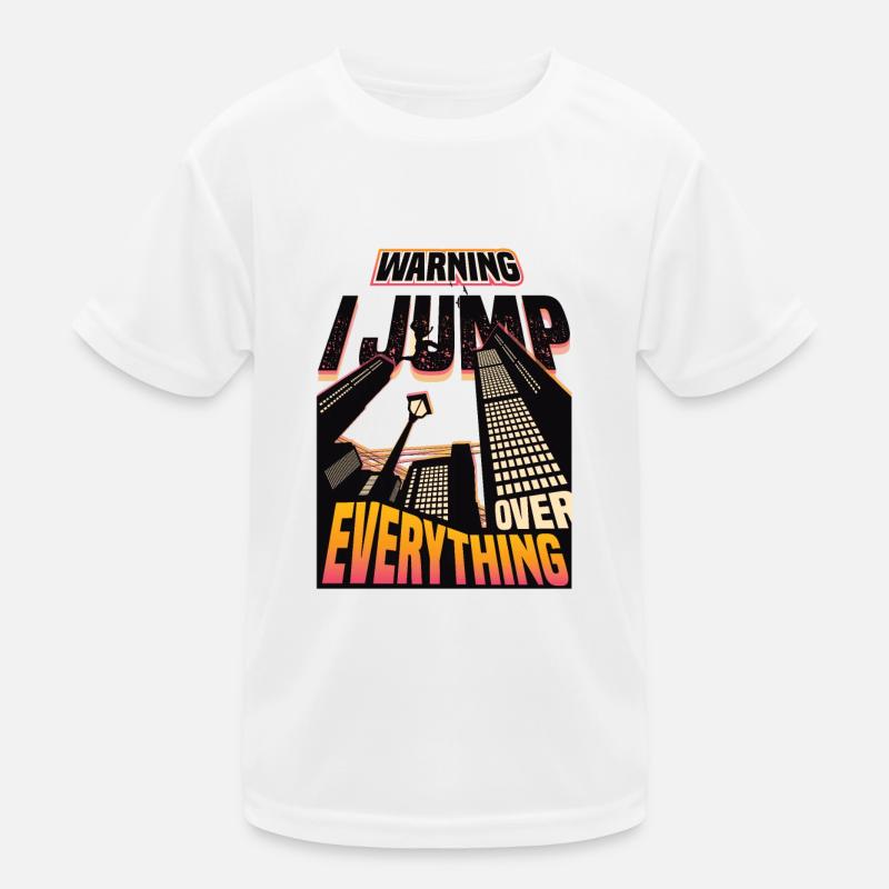 Warning: I jump over everything. Kids Functional T-Shirt