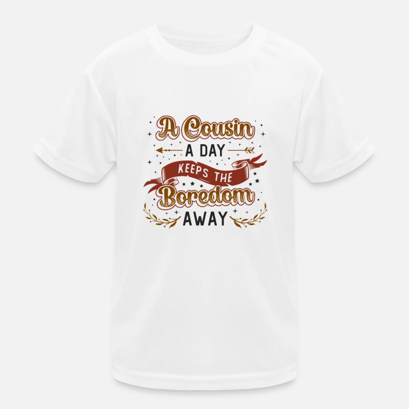 One day keeps boredom away, Cousins Day. Kids Functional T-Shirt