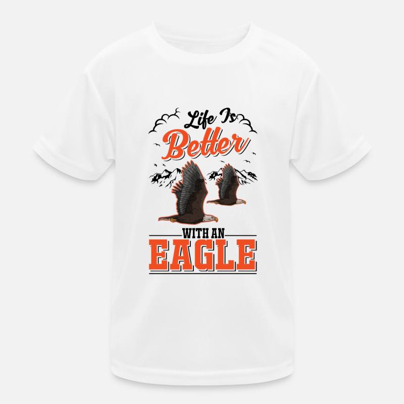 La vie est meilleure avec un Eagle Golden Eagle Eagle T-shirt sport Enfant
