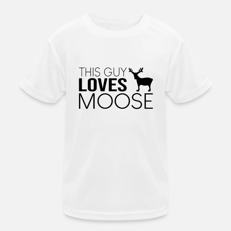 This guy likes moose Kids Functional T-Shirt