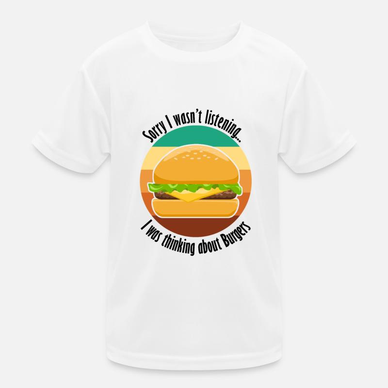 Ironisches Sprichwort: Denken Sie an Burger Hobby Kinder Funktions-T-Shirt