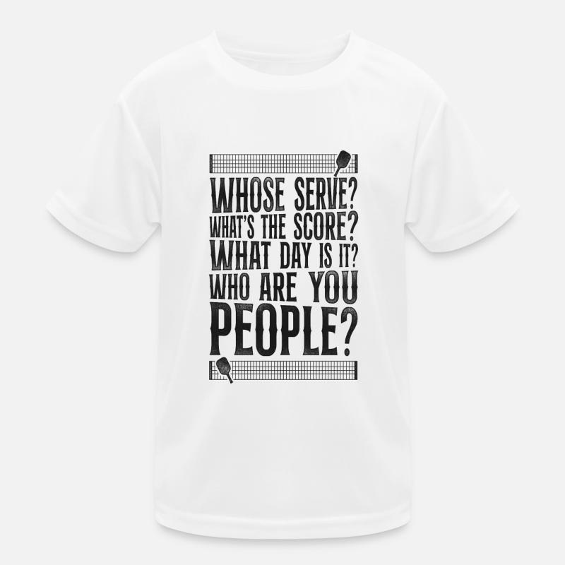 Pickleball Whose Serve? What's The Kinder Funktions-T-Shirt