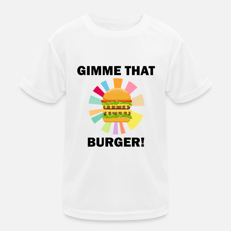 Manger un hamburger en disant ironique « Donne-moi T-shirt sport Enfant
