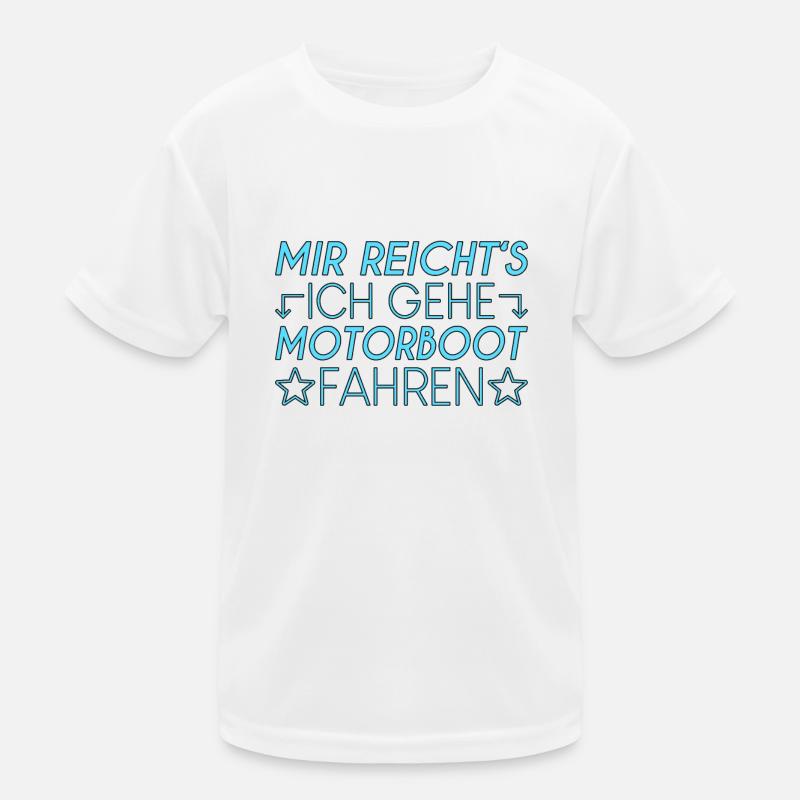 Motorboot Spruch Kinder Funktions-T-Shirt