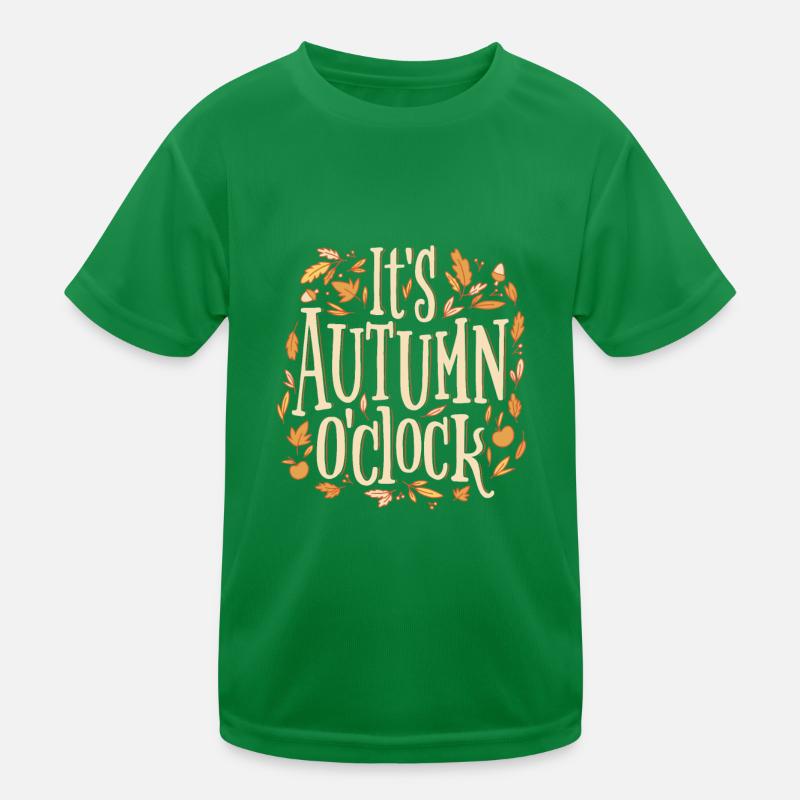 it's autumn o'clock Kinder Funktions-T-Shirt