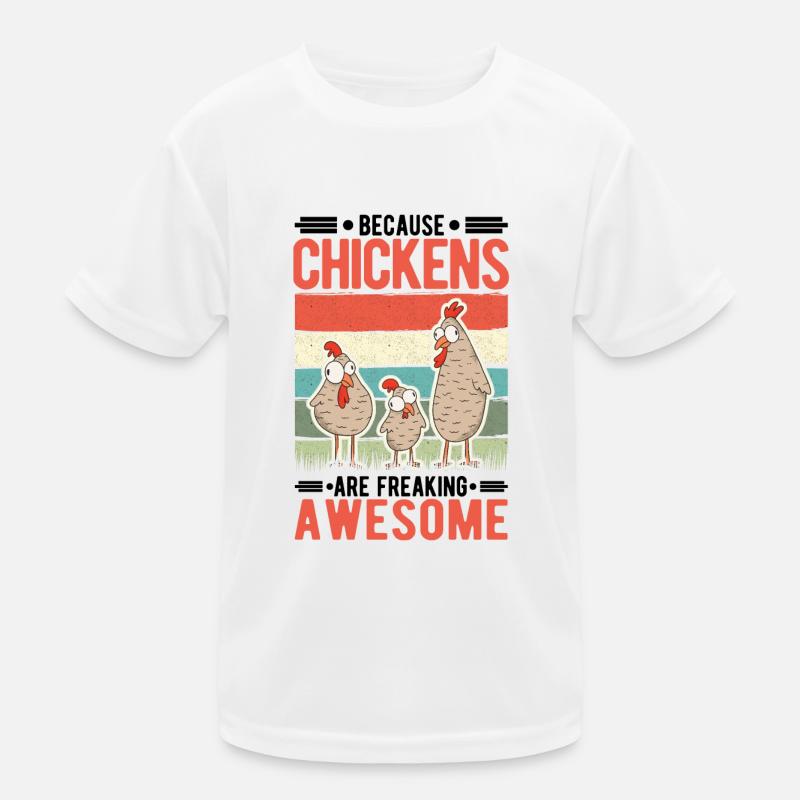 Because Chickens are freaking awesome Hühnchen Kinder Funktions-T-Shirt
