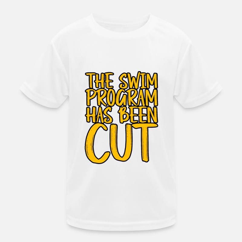 The Swim Program Has Been Cut 3 Kids Functional T-Shirt