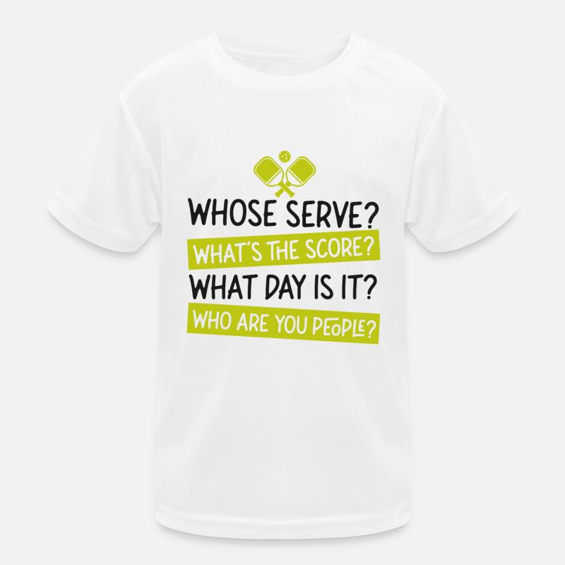 Pickleball Whose Serve? What's The Kinder Funktions-T-Shirt