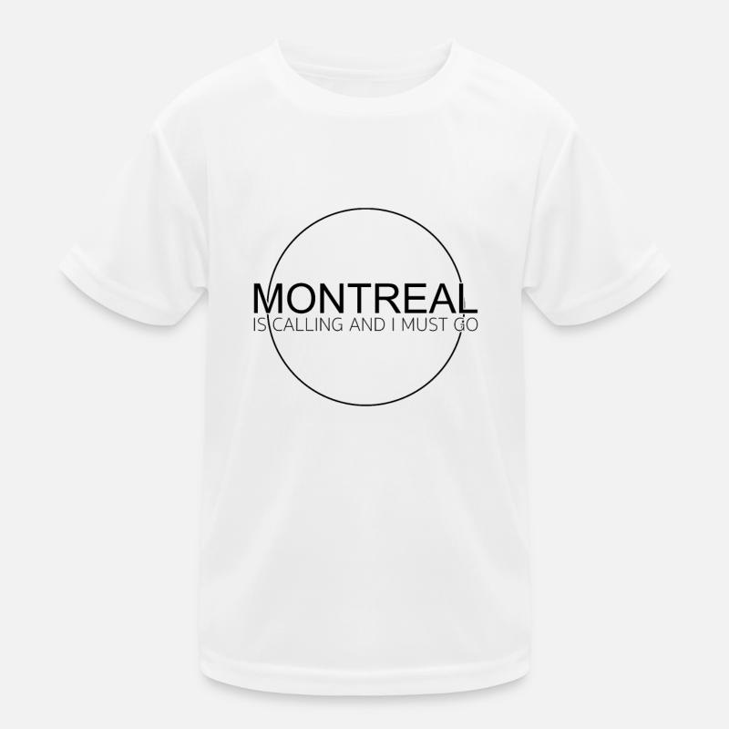 Montreal Spruch Kinder Funktions-T-Shirt