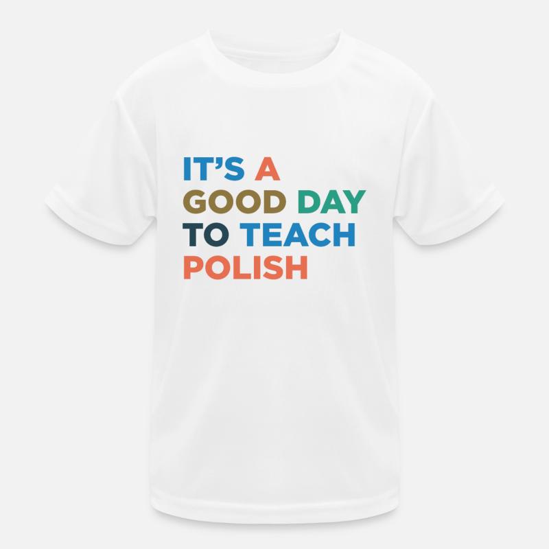 Lehren Sie Den Polnischen Lehrer Kinder Funktions-T-Shirt