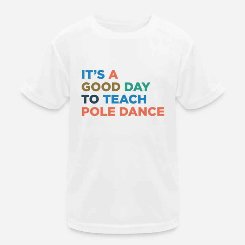 Teach Pole Dance Coach Kids Functional T-Shirt