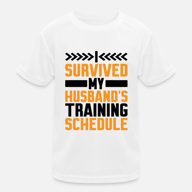 I Survived My Husband's Training Schedule 7 Kinder Funktions-T-Shirt
