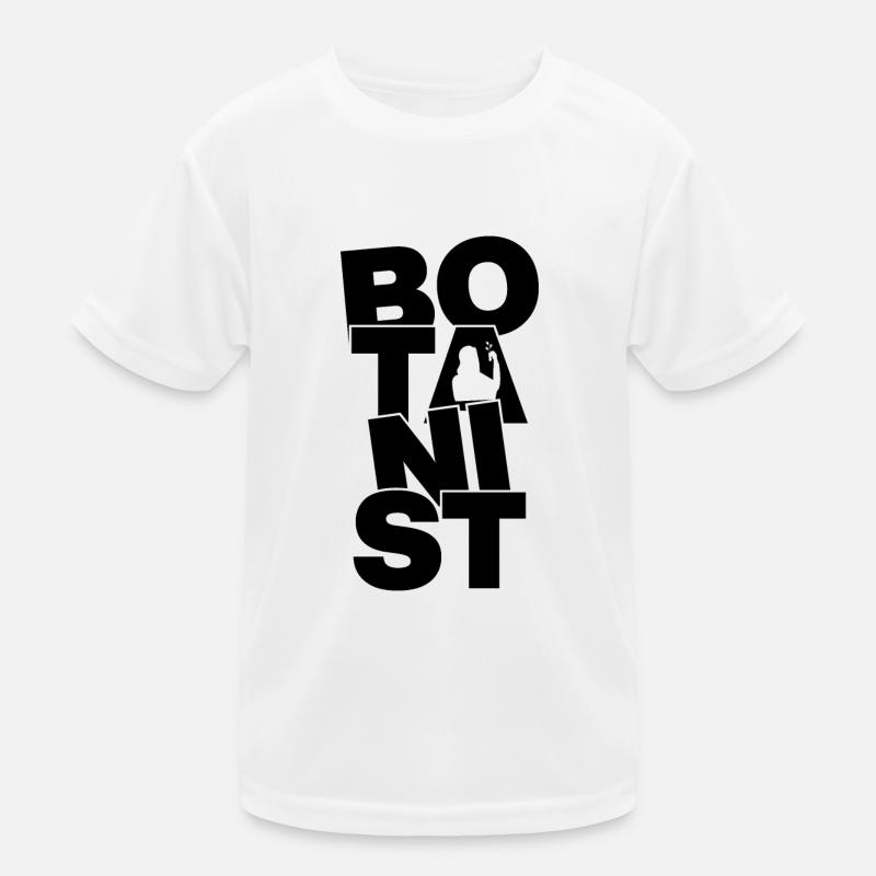 Botany Profession Work - Botanist Kids Functional T-Shirt