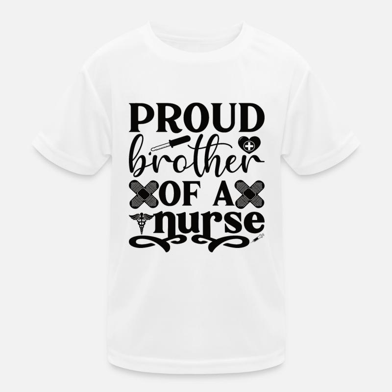 Bruder Einer Krankenschwester Krankenpflegerin Kinder Funktions-T-Shirt