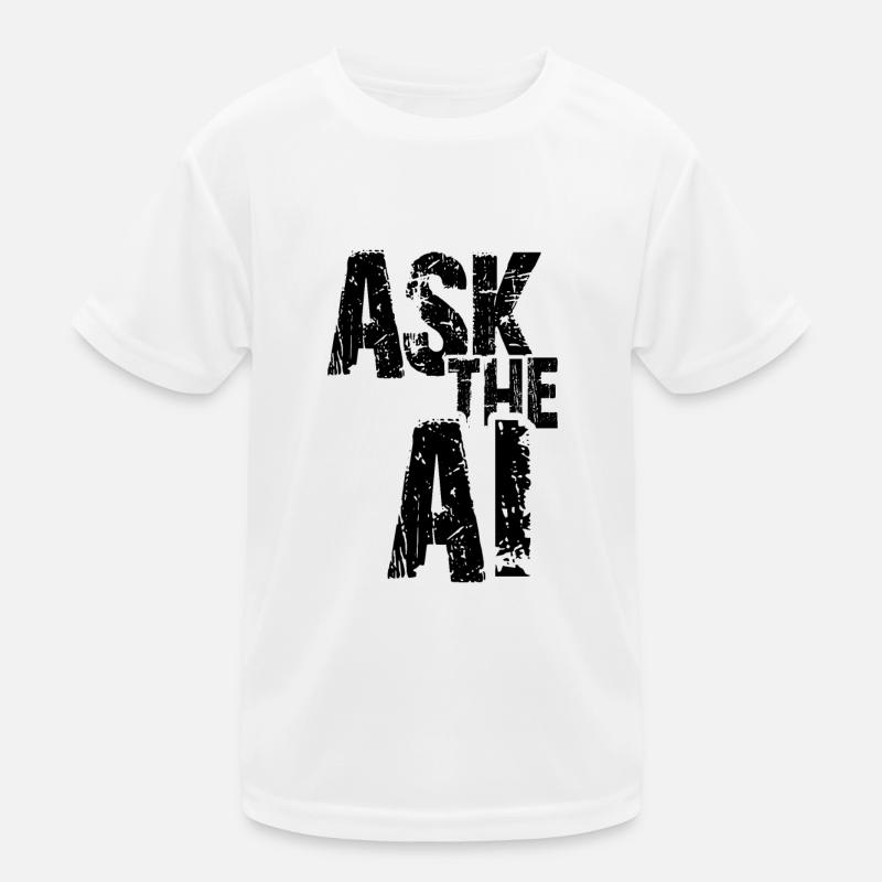 AI Künstliche Intelligenz Lustiger Nerd Spruch Kinder Funktions-T-Shirt