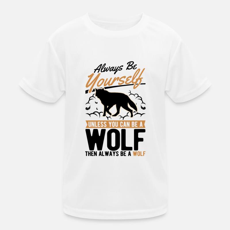 Soyez toujours vous-même Wolf Gift Wolf Pack T-shirt sport Enfant