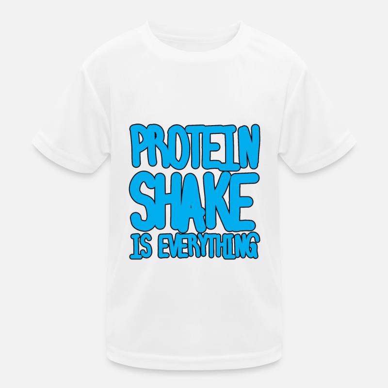Protein Shake Is Everything Kinder Funktions-T-Shirt