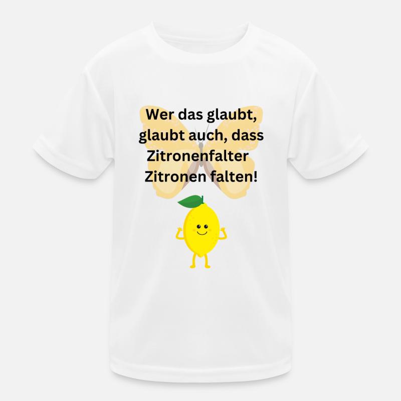 Zitronenfalter Spruch wer das glaubt Kinder Funktions-T-Shirt