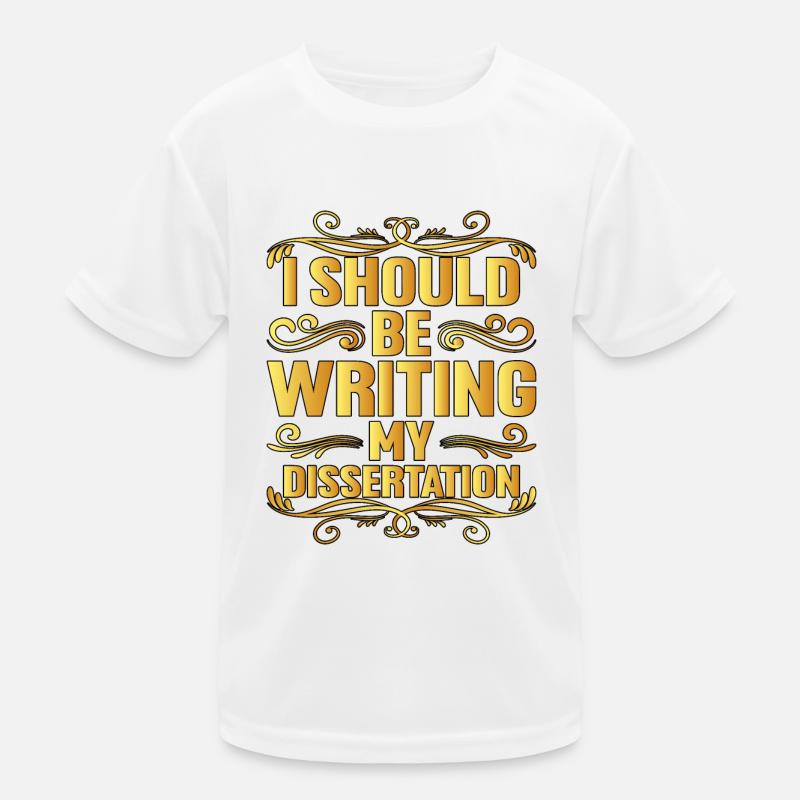 Je devrais écrire ma thèse 7 T-shirt sport Enfant