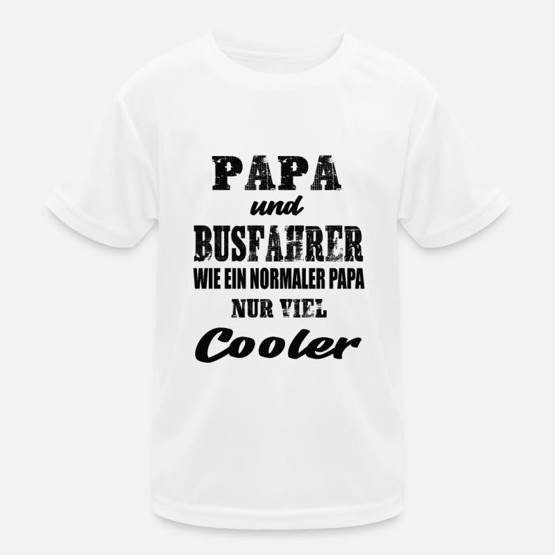 Papa und Busfahrer Kinder Funktions-T-Shirt