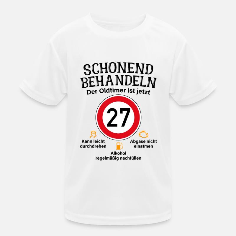 27. Geburtstag Schonend Behandeln Oldtimer Ist 27 - Kinder Funktions-T-Shirt - Weiß