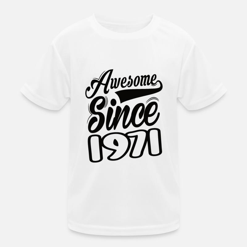 Awesome Since 1971 Kids Functional T-Shirt
