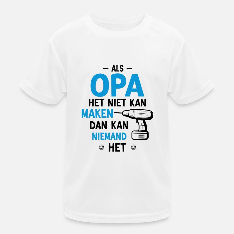 Opa's Ongeëvenaarde Vaardigheden Kinder Funktions-T-Shirt