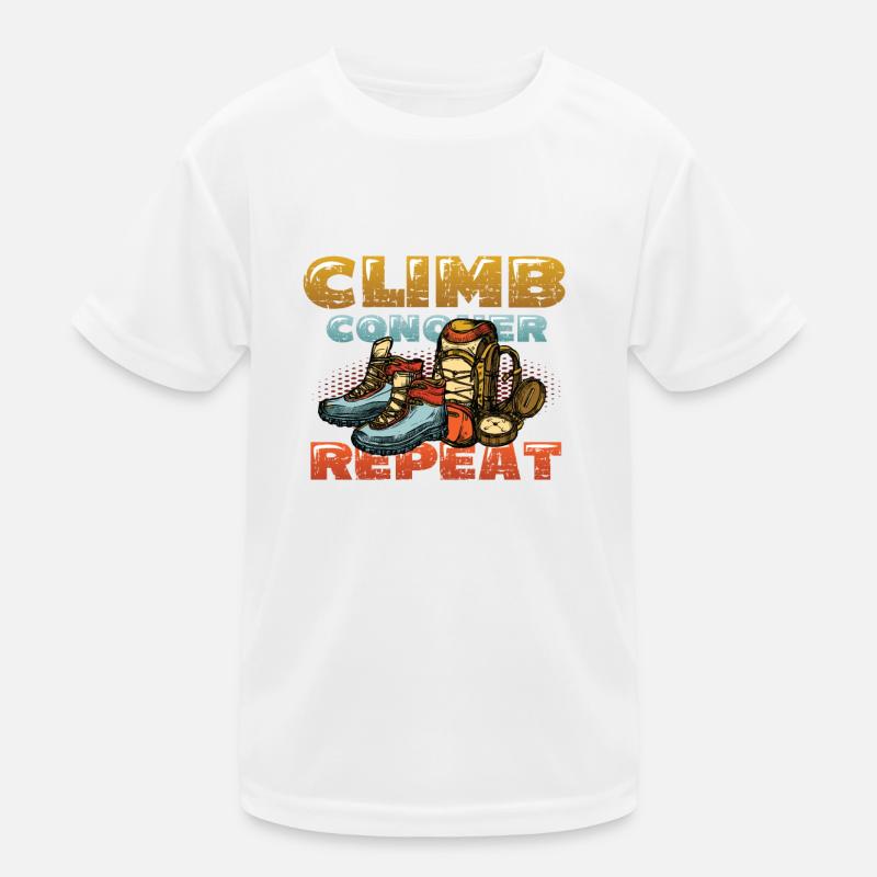 Climbing, conquering, repeating, mountaineering Kids Functional T-Shirt