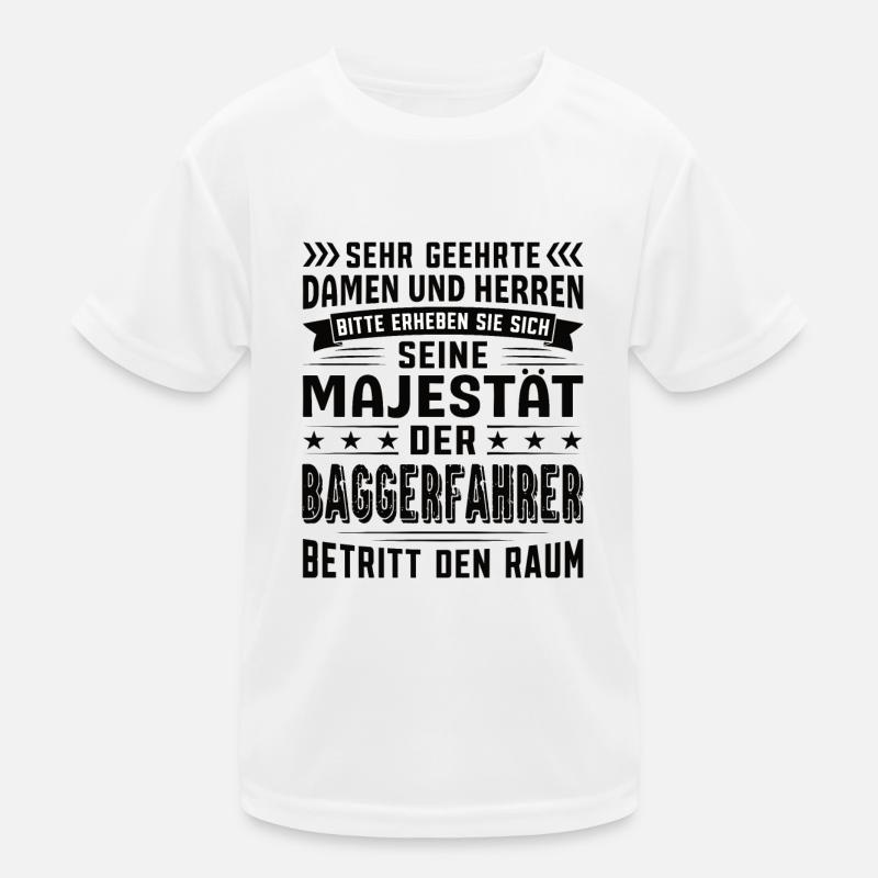 Baggerfahrer Geburtstag Baggerfahrer Sprüche - Kinder Funktions-T-Shirt - Weiß
