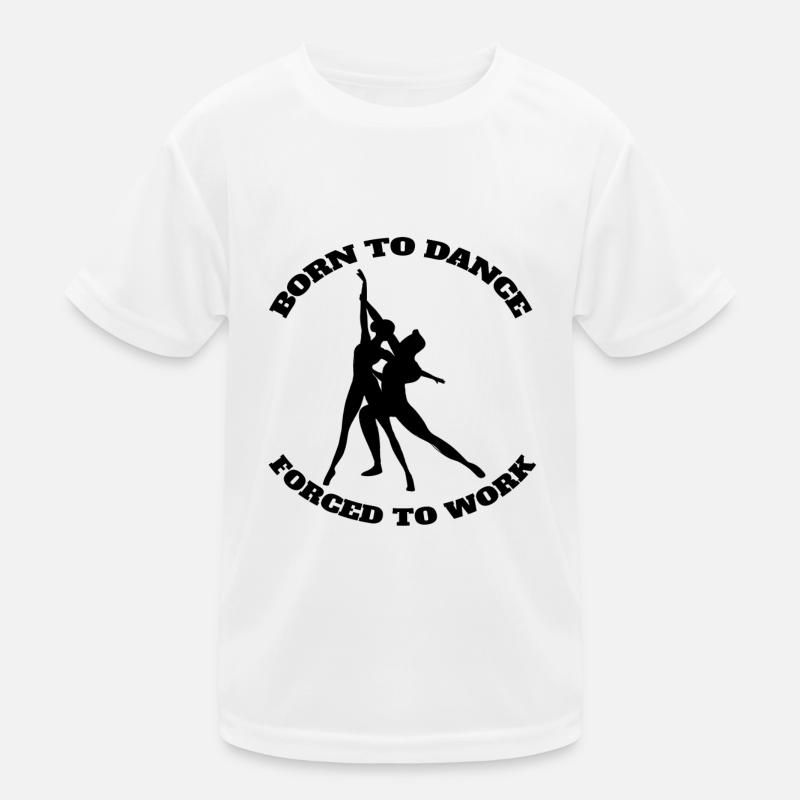 Ballet Gift Dance Dancer Ballerina Dance Class Kids Functional T-Shirt