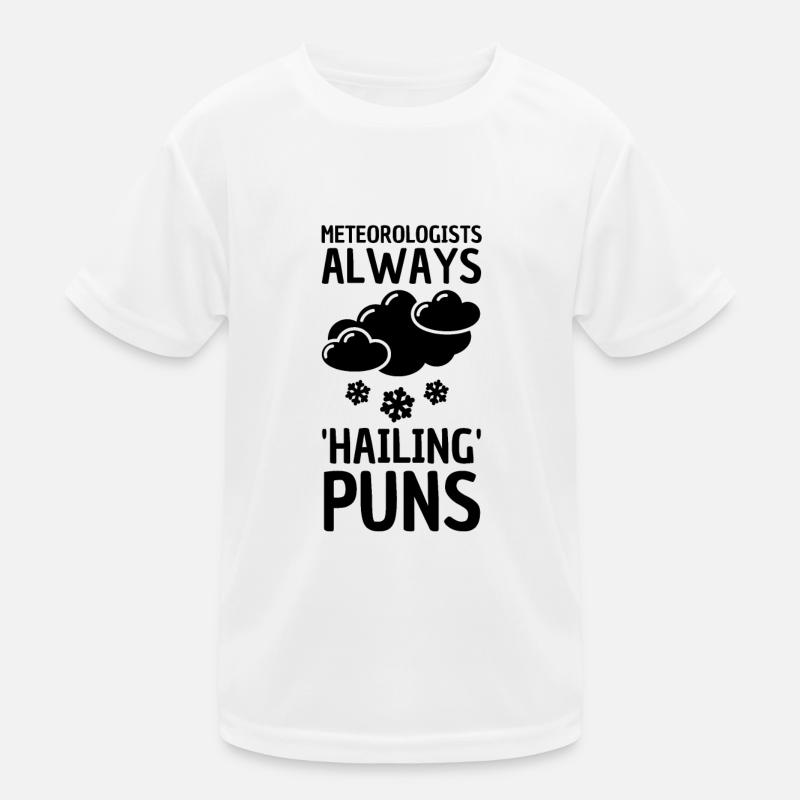 Meteorology pun for meteorologist Kids Functional T-Shirt