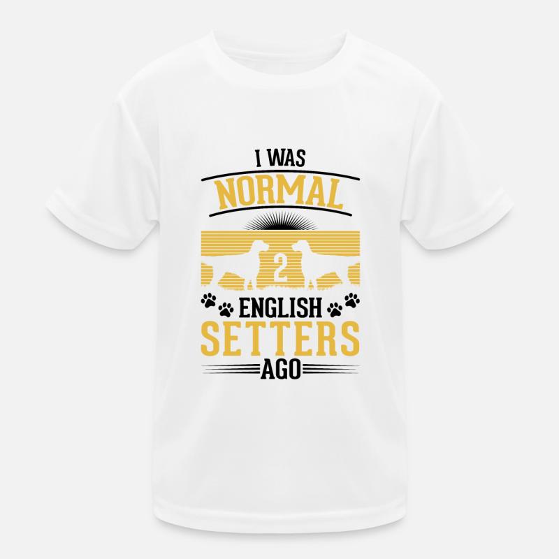 J’étais normal il y a 2 setter anglais T-shirt sport Enfant