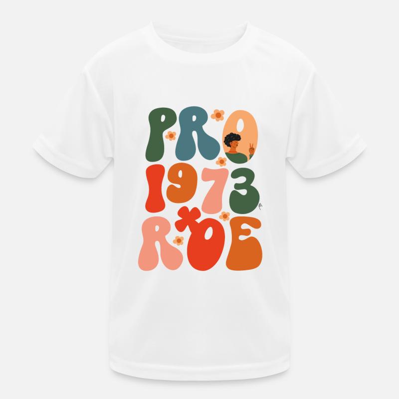 Feminist Pro 1973 Roe Kids Functional T-Shirt