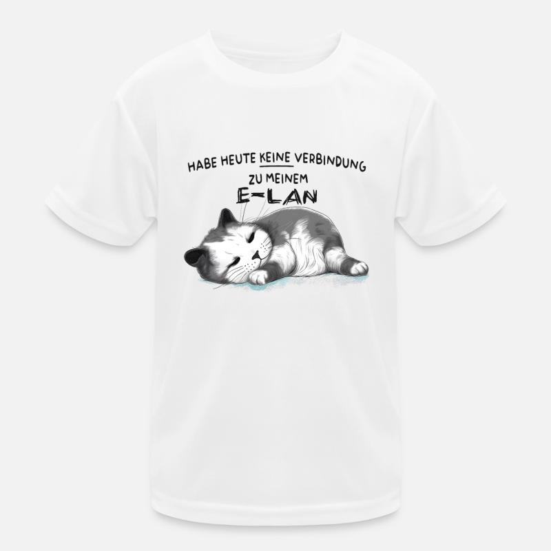 Habe heute keine Verbindung Katze E LAN Kinder Funktions-T-Shirt