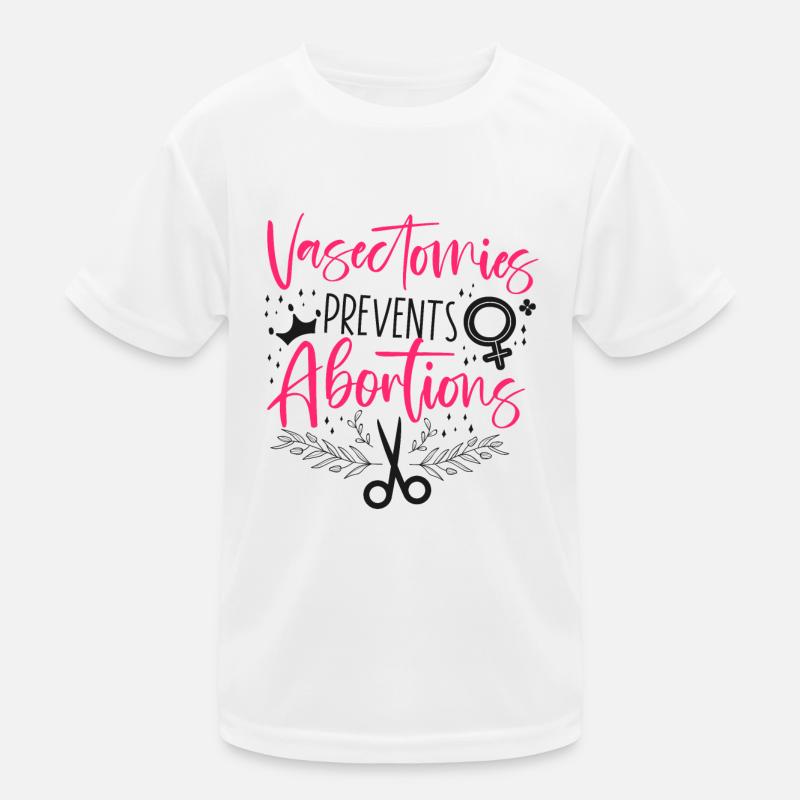 Feminist Vasectomies Prevents Kinder Funktions-T-Shirt