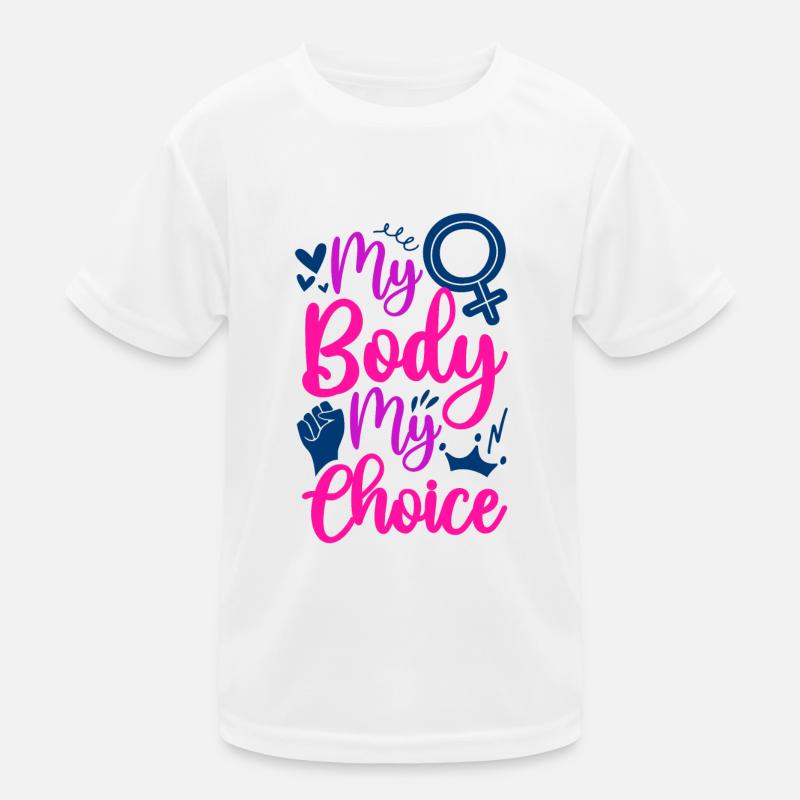 Féministe Mon corps Mon choix T-shirt sport Enfant