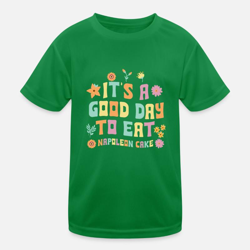 C’est une bonne journée pour manger du gâteau Napoléon T-shirt sport Enfant