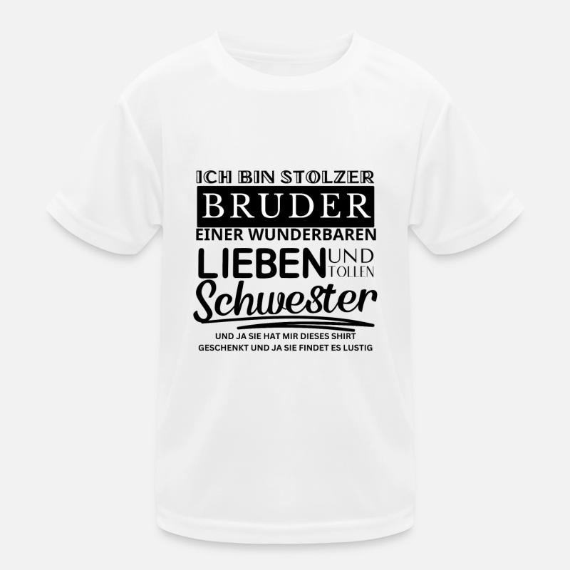 ICH BIN STOLZER BRUDER Kinder Funktions-T-Shirt