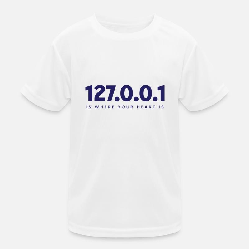 Zuhause Ist 127.0.0.1 – Coding Spirit Kinder Funktions-T-Shirt