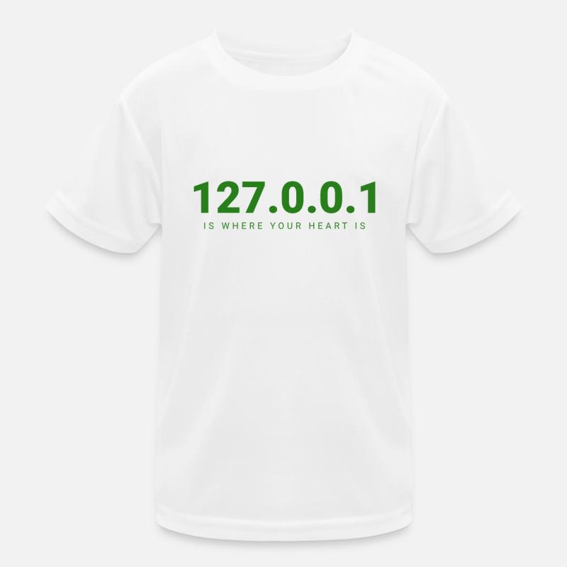 Feel At Home, Code – 127.0.0.1 Kinder Funktions-T-Shirt