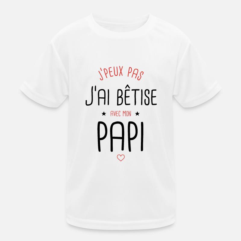 J'peux pas j'ai bêtise avec mon papi. idée cadeau T-shirt sport Enfant