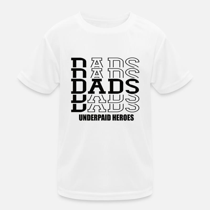 Dads Underpaid Heroes Vater Spruch Papa Vatertag Kinder Funktions-T-Shirt