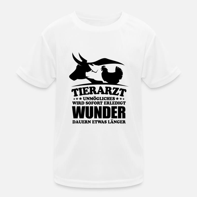Tierarzt - Unmögliches wird sofort erledigt Kinder Funktions-T-Shirt