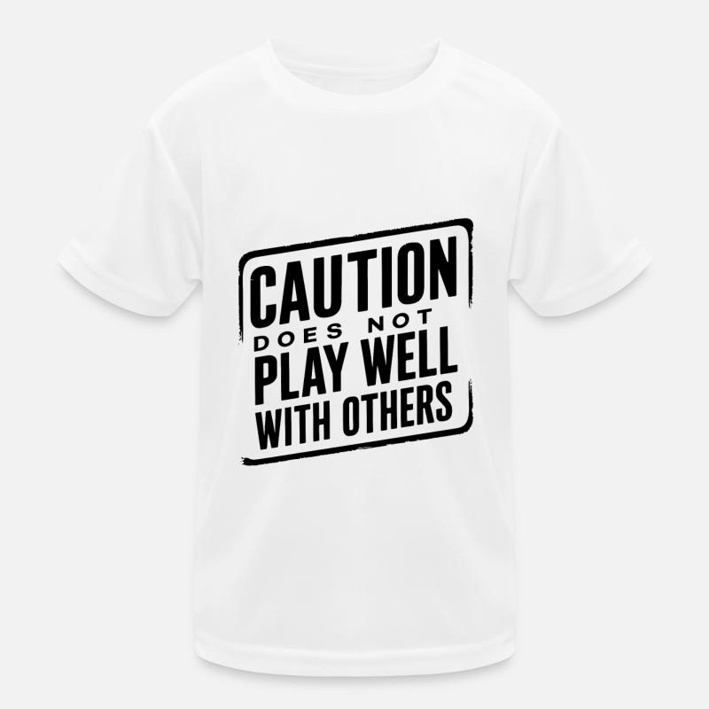 Caution Does Not Play Well With Others 95 Kinder Funktions-T-Shirt