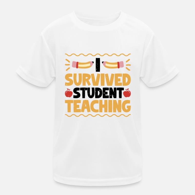 I Survived Student Teaching 7 Kinder Funktions-T-Shirt