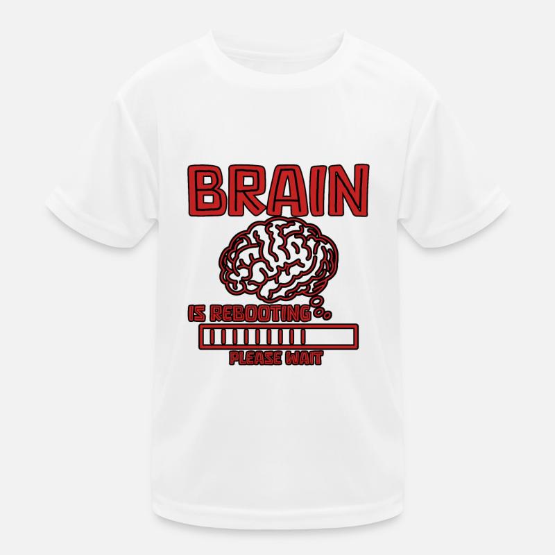 Brain Is Rebooting Please Wait 4 Kinder Funktions-T-Shirt