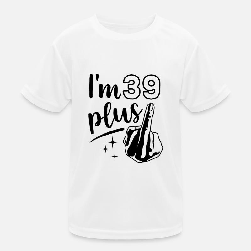 Ich bin 39 plus 1, Mittelfinger 40. Geburtstag Kinder Funktions-T-Shirt