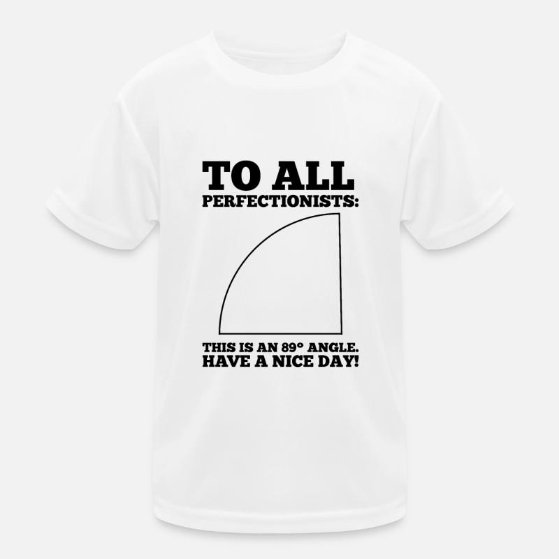 89° Angle Perfectionists' Nightmare Math Humor Kids Functional T-Shirt
