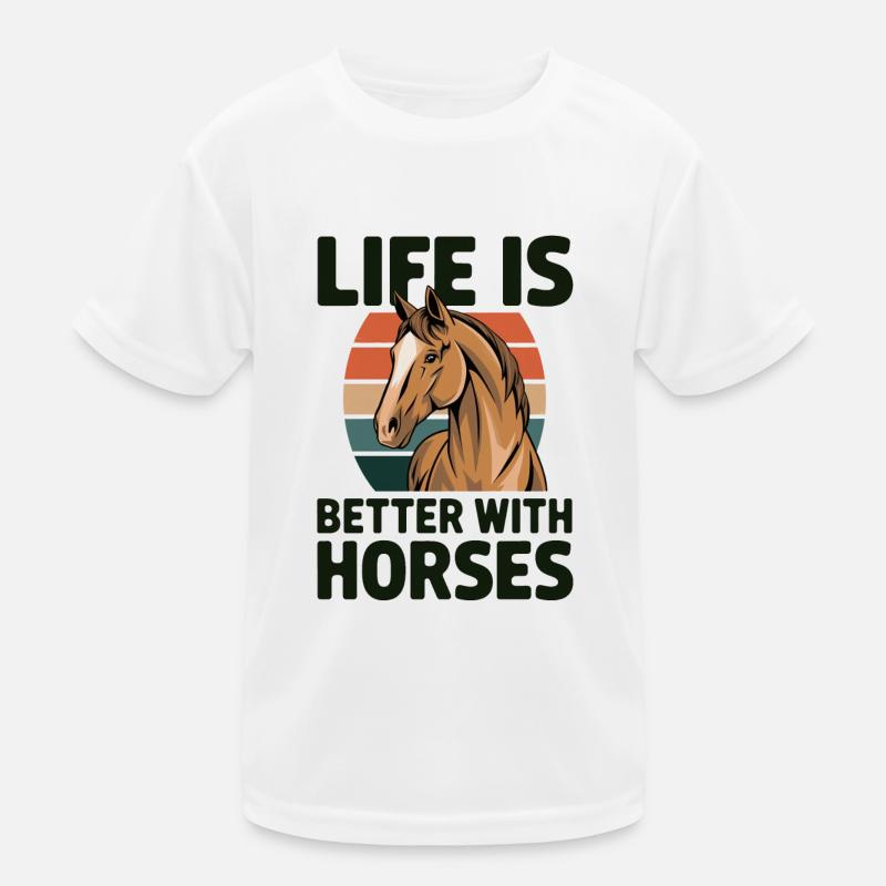 Das Leben mit einem Pferd ist besser, liebe Pferde Kinder Funktions-T-Shirt