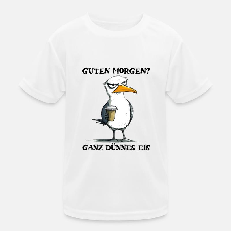 Guten Morgen Ganz Dünnes Eis Morgenmuffel Möwe Kinder Funktions-T-Shirt